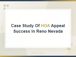 Hoa Appeal Success in Reno, Nevada: a Case Study