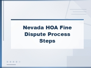 Steps to Dispute an Hoa Fine in Nevada
