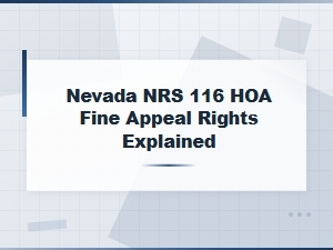 Understanding Nrs 116 Hoa Fine Appeal Rights in Nevada
