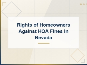 Homeowner Rights Against Hoa Fines in Nevada